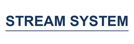 STREAM SYSTEM