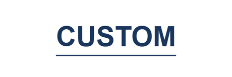 CUSTOM